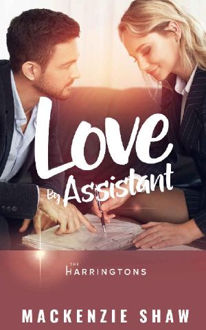 [The Harringtons 03] • Love by Assistant